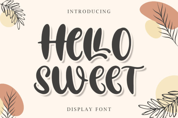 Hello Sweet: A Display Font That Elevates Brand Personality