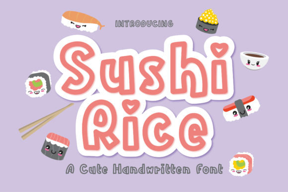 Sushi Rice: A Cute Display Font for Crafters & Small Product Makers