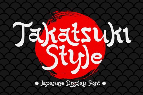 Takatsuki Style: A Japanese-Inspired Display Font for Crafters and Sellers